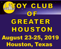 Toy Club of Greater Houston Aug 23-25, 2019