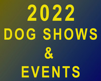 2022 Dog Shows & Events